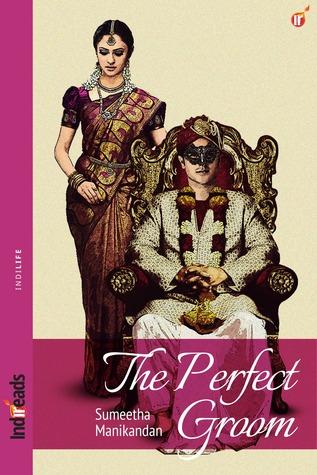 Author Interview: Sumeetha Manikandan: The Perfect Groom