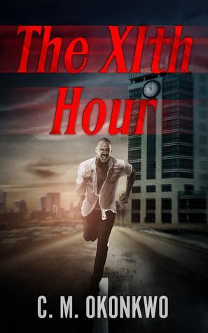 Author Interview: C M Okonkwo: The XIth Hour: Thirteen Suspects: The Angela Hunter series