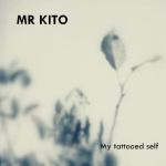 Experimental Noise Rock: MR KITO