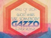 Kings Leon Ghost Wars "Use Somebody" (Gazzo Cover Remix)