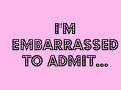 Embarrassed Admit...