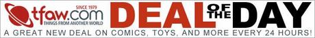 Get a great new deal on comics toys and more every 24 hours!