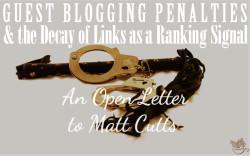 guest blogging penalties google matt cutts