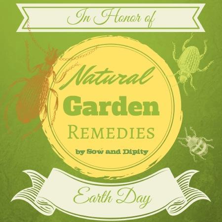 Natural Garden Remedies #earthdayprojects