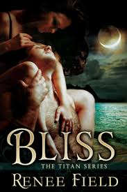 BLISS BY RENEE FIELD- A BOOK REVIEW