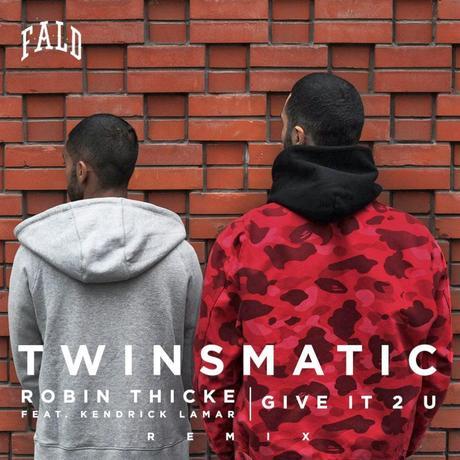 Twinsmatic Robin Thicke Remix