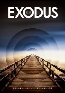 Exodus 2022 by Kenneth G. Bennett:Spotlight with Excerpt