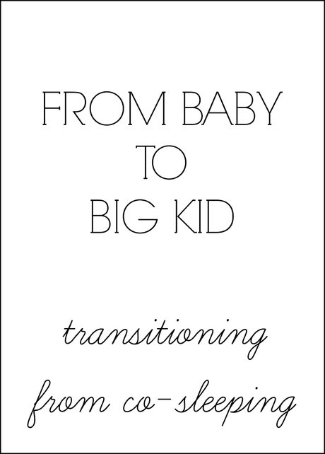 From Baby To Big Kid: Transitioning From Co-Sleeping {Link Up}