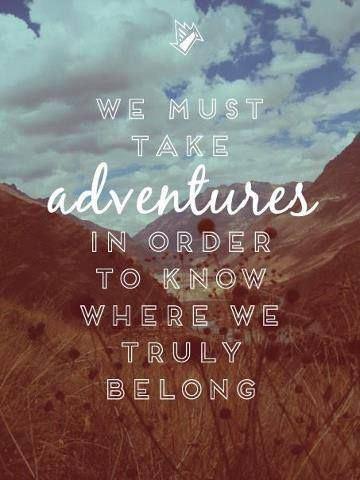 I'm Loving..Adventure quotes