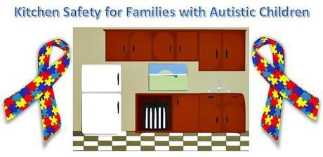 Autism and kitchen safety