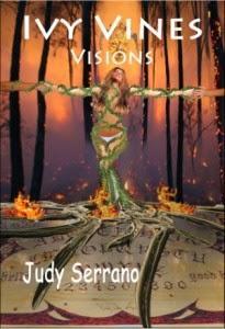 Ivy Vines: Visions by Judy Serrano: Excerpt