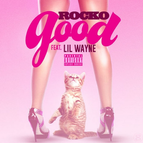 Rocko Releases Artwork for “Good” Feat Lil Wayne! good
