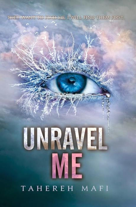 Book Review: Unravel Me by Tahereh Mafi