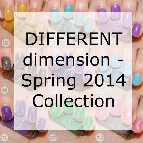 DIFFERENTdimension: Spring 2014 Collection - Swatches & Review