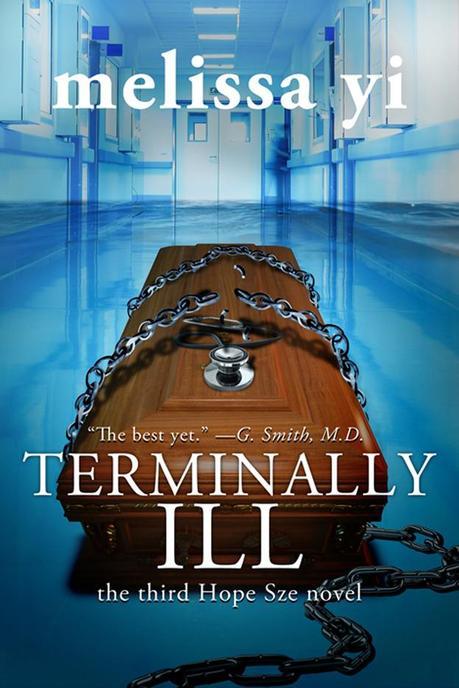 Author Interview: Melissa Yuan-Innes: Terminally Ill: Third Book In Her Medical Mystery Series