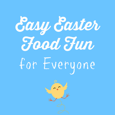 Easy Easter Food Fun for Everyone {As Seen on TV}