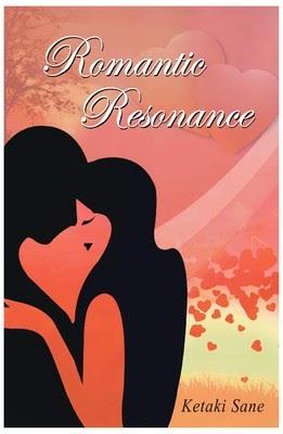 Romantic Resonance by Ketaki Sane ~ Book Review