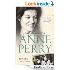 THE SEARCH FOR ANNE PERRY BY JOANNE DRAYTON- A BOOK REVIEW