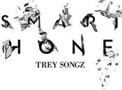 Music: Trey Songz Smart Phones