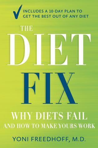 The Diet Fix by Yoni Freehoff