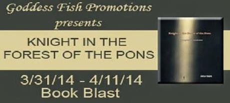 Knight in the Forest Of the  Pons by Joshua Heights: Book Blast with Excerpt