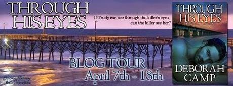 Through His Eyes by Deborah Camp: Spotlight with Excerpt and Fun Facts