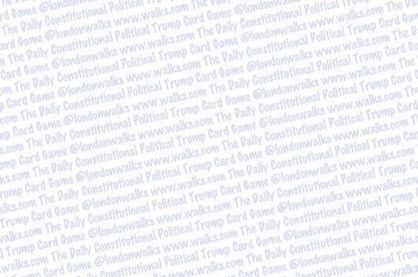 Card No.14 In Our Politcal London Trump Card Game!