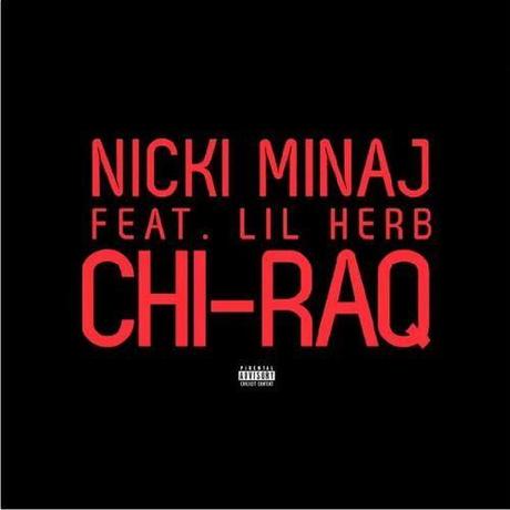 New Music: Nicki Minaj  “Chi-Raq” ft. Lil Herb