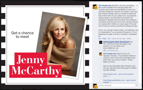 DSW Shoe Warehouse is Promoting Vaccine Denialist Jenny McCarthy Screencap of the discussion on DSW's Facebook page, which isn't visible to everyone for some reason.