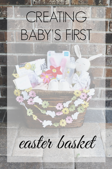 Creating Baby's First Easter Basket