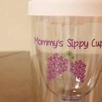 Mommys Sippy Cup for On the Go Mothers