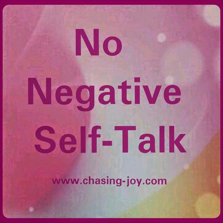 N is for No, No Negative Self-Talk