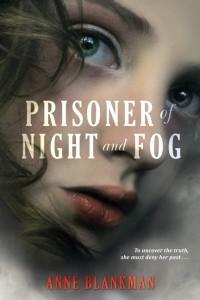 Prisoner of Night and Fog by Anne Blankman