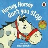 Children’s Hour: Horsey, Horsey, Don’t You Stop