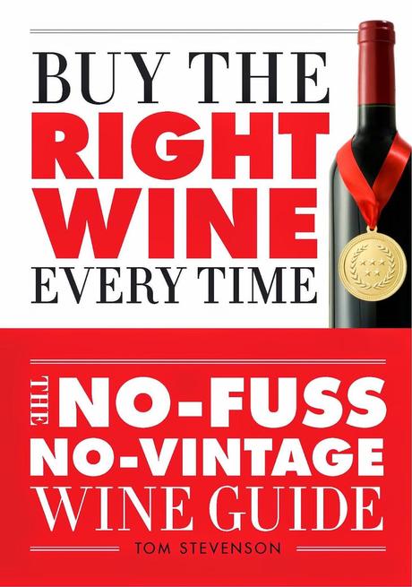 Book Review: Buy The Right Wine Every Time by Tom Stevenson
