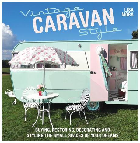 vintage caravan syle book by lisa mora