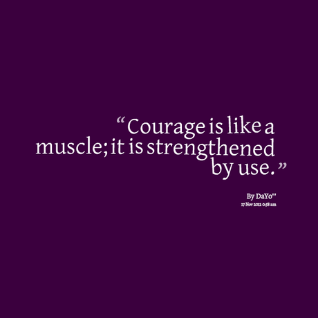 Courage Quotes - Paperblog