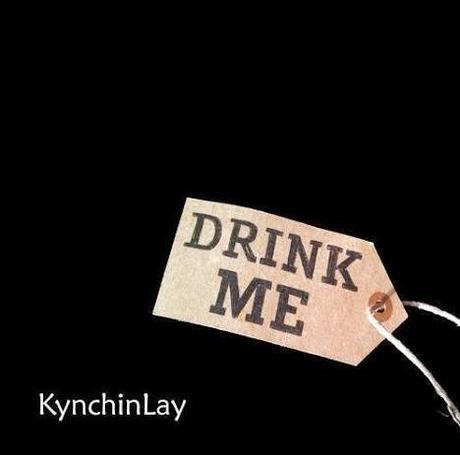 KynchinLay - 'Drink Me'