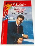 WILD ABOUT HARRY BY LINDA LAEL MILLER-  A TURNBACK TUESDAY FEATURE