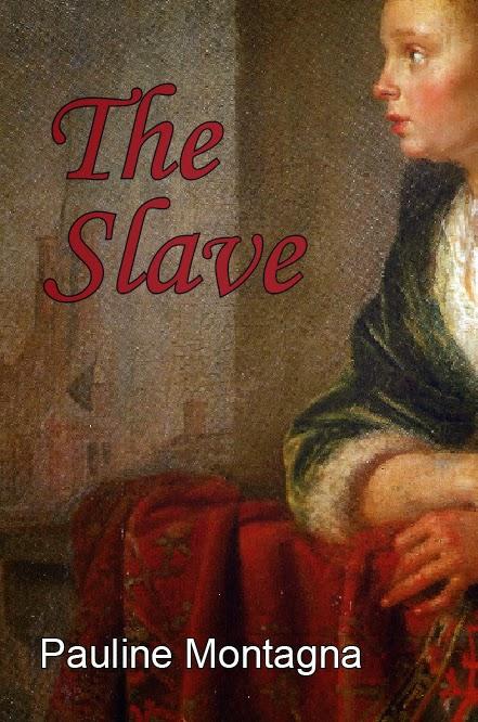 AUTHOR INTERVIEW WITH PAULINE MONTAGNA - GET YOUR FREE COPY OF HER HISTORICAL ROMANCE, THE SLAVE
