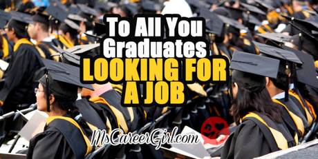 To Graduates Looking For A New Job