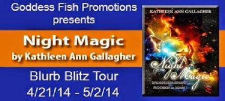 Night Magic by Kathleen Ann Gallagher: Spotlight with Excerpt