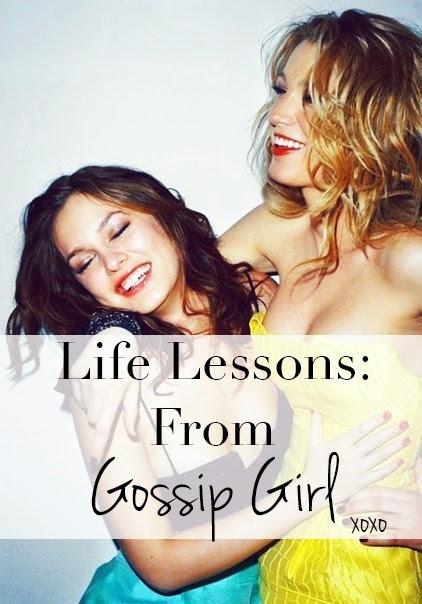 {Life Lessons From Gossip Girl}