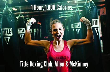 1 Hour, 1,000 Calories. Title Boxing Club, Allen & McKinney {First Class Free}