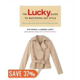 Friday Reads: The Lucky Guide to Mastering Any Style by Kim France and Andrea Linett