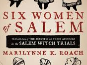 Women Salem Marilynne Roach- Book Review