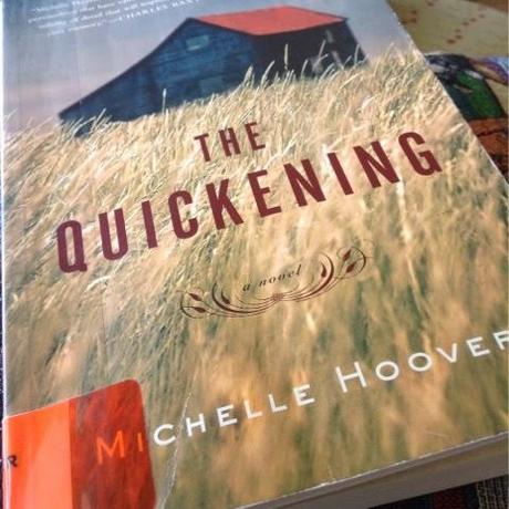 The Quickening by Michelle Hoover