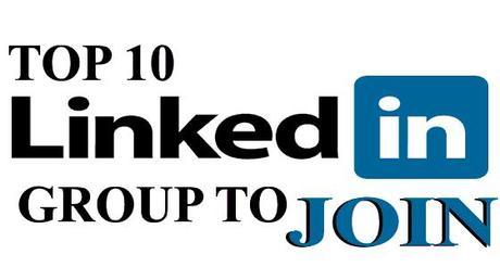 Top Linkedin groups to follow, Linkedin group for traffic generation