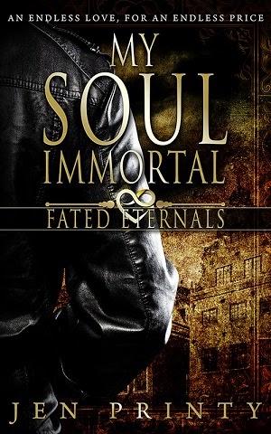 My Soul immortal by Jen Printy: Guest Post