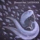 Hemant Rao: Lavender